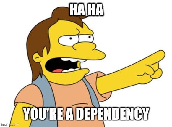 Don't mock your dependencies. It's rude.